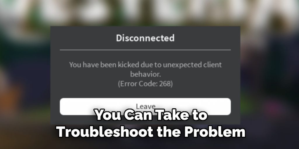 You Can Take to Troubleshoot the Problem