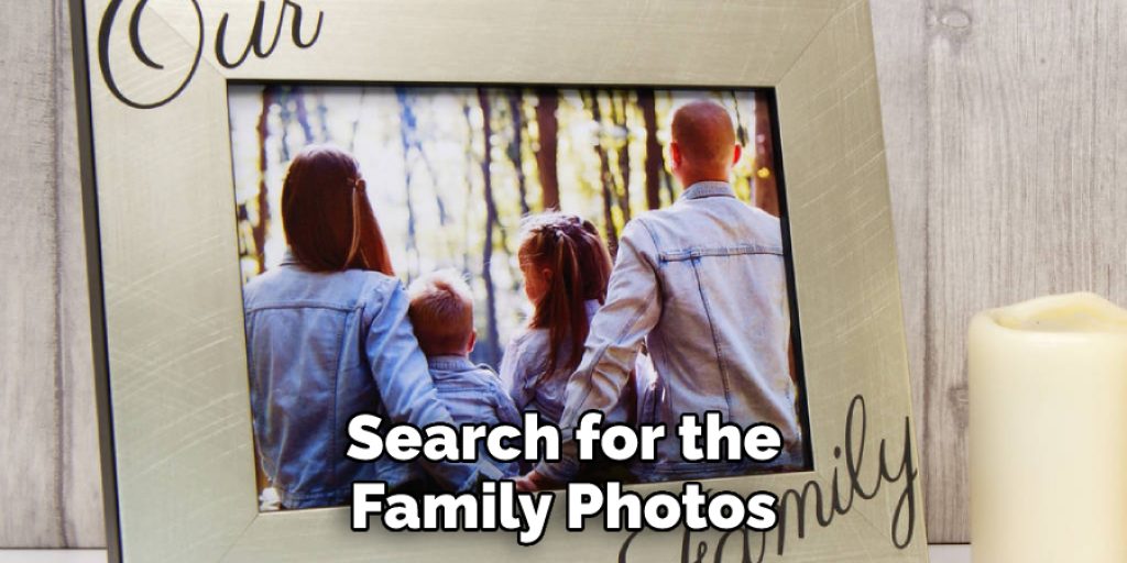 Search for the Family Photos