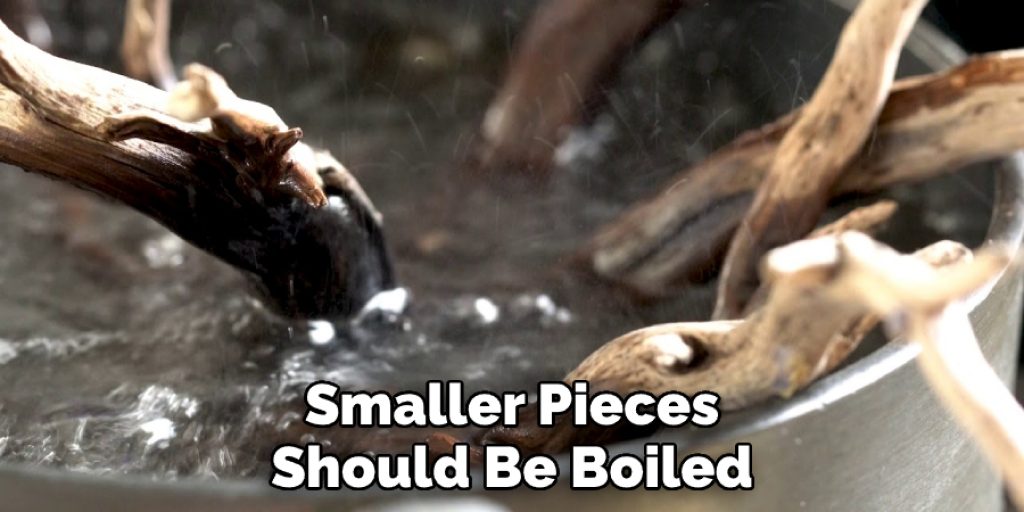 Smaller Pieces Should Be Boiled