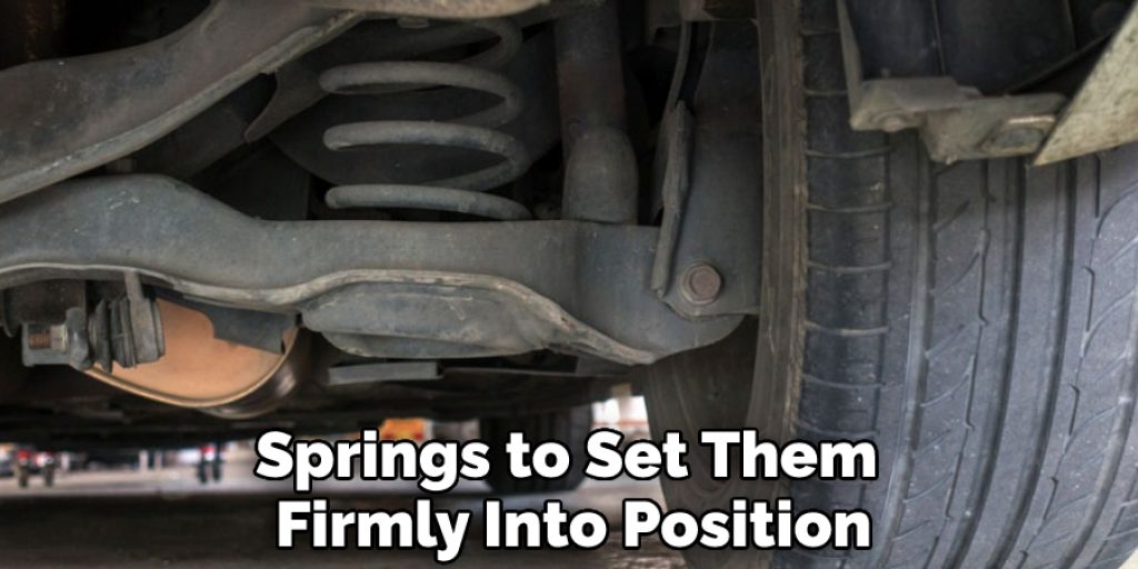 Springs to Set Them Firmly Into Position