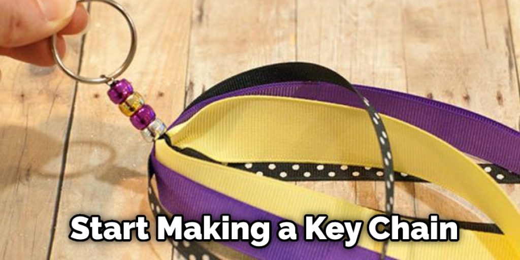 Start Making a Key Chain