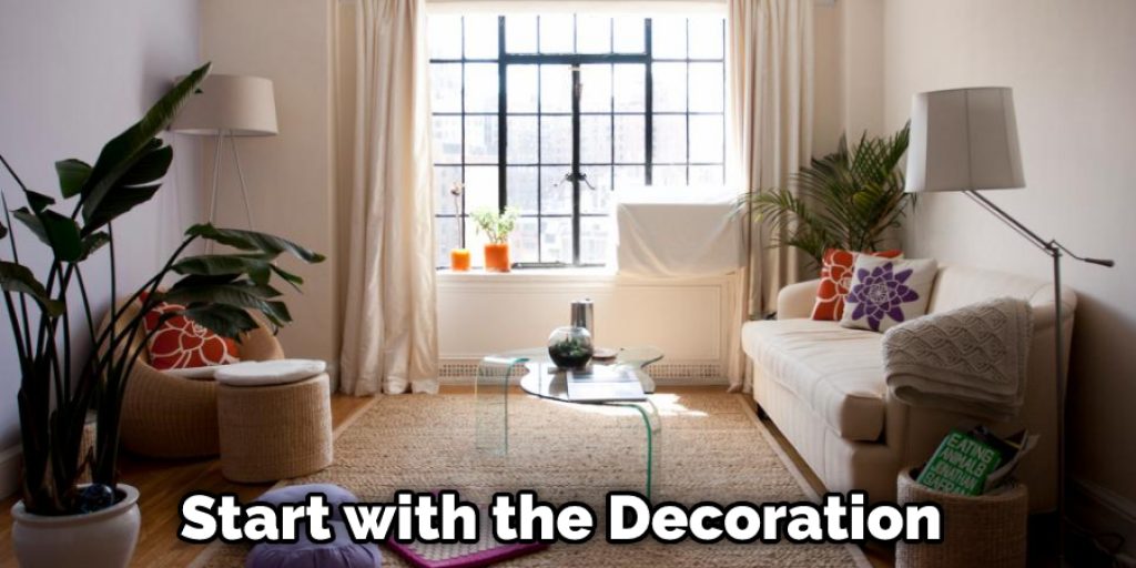 Start with the Decoration