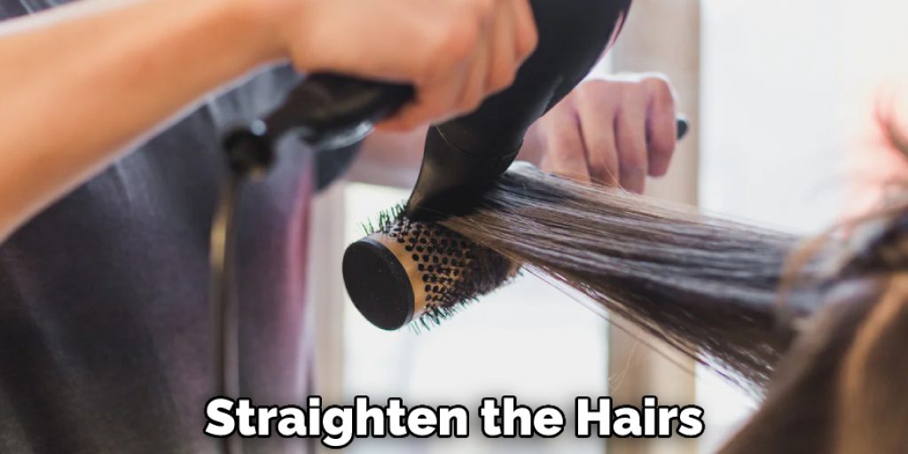 Straighten the Hairs