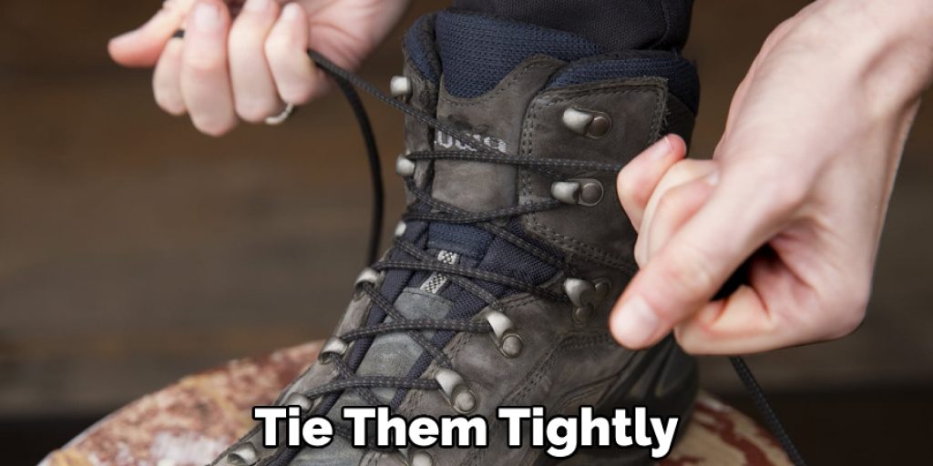 Tie Them Tightly
