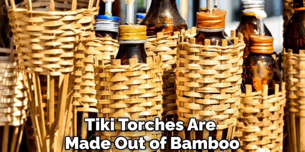 Tiki Torches Are Made Out of Bamboo