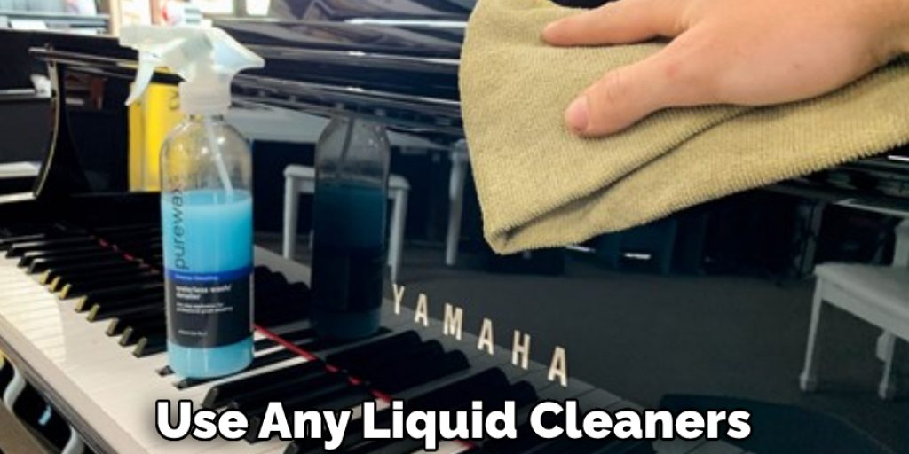 Use Any Liquid Cleaners