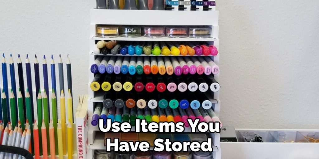 Use Items You Have Stored