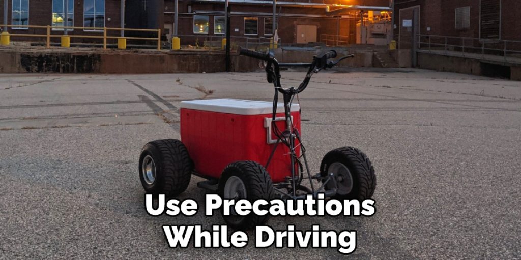 Use Precautions While Driving