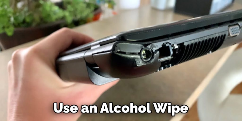 Use an Alcohol Wipe