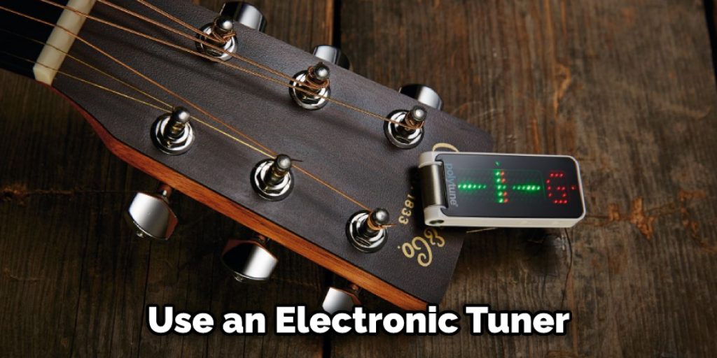 Use an Electronic Tuner