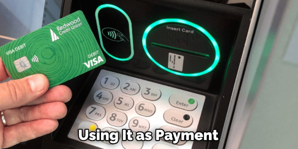 Using It as Payment