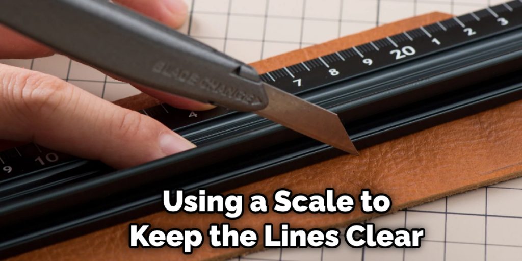 Using a Scale to Keep the Lines Clear