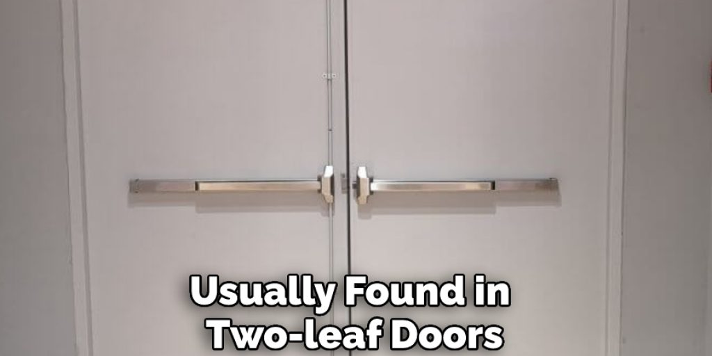 Usually Found in Two-leaf Doors