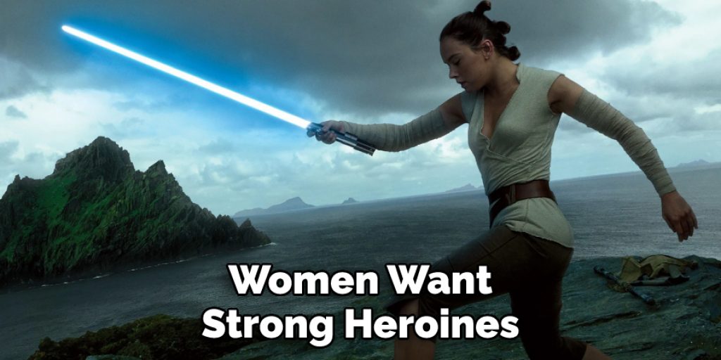 Women Want Strong Heroines