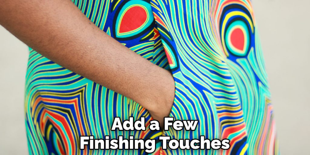 Add a Few Finishing Touches