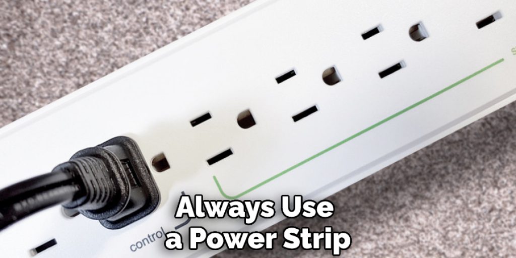 Always Use a Power Strip