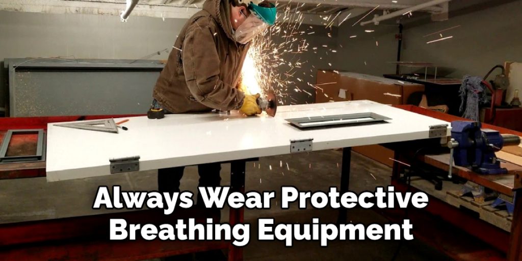 Always Wear Protective Breathing Equipment