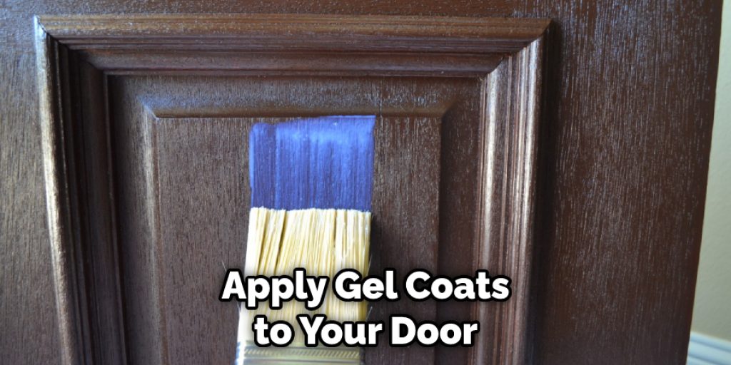 Apply Gel Coats to Your Door