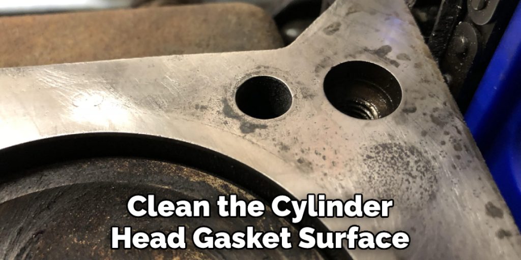 Clean the Cylinder Head Gasket Surface