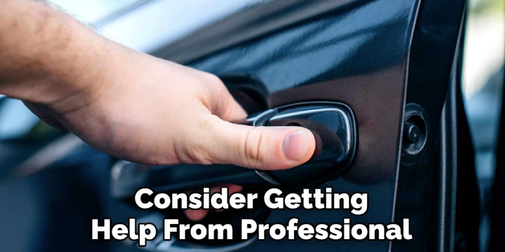 Consider Getting Help From Professional