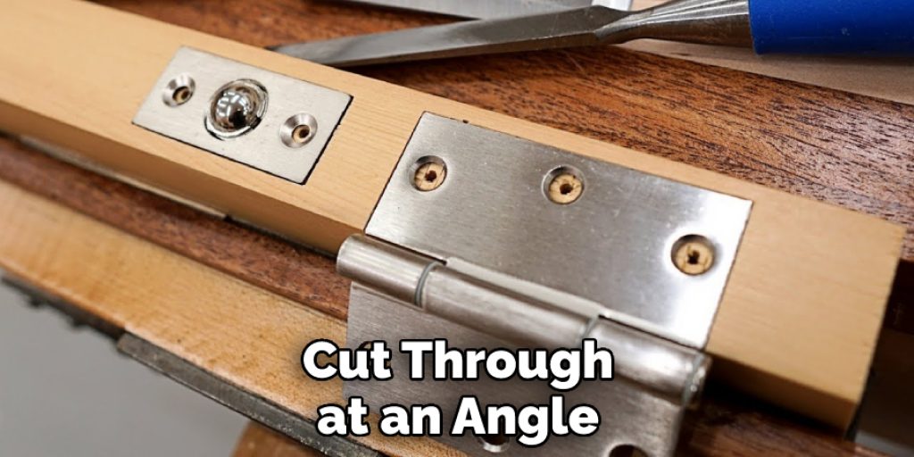 Cut Through at an Angle