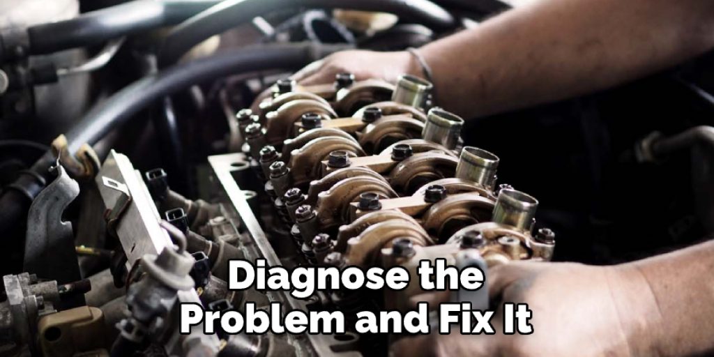 Diagnose the Problem and Fix It