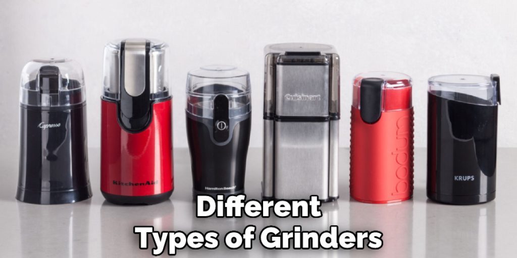 Different Types of Grinders