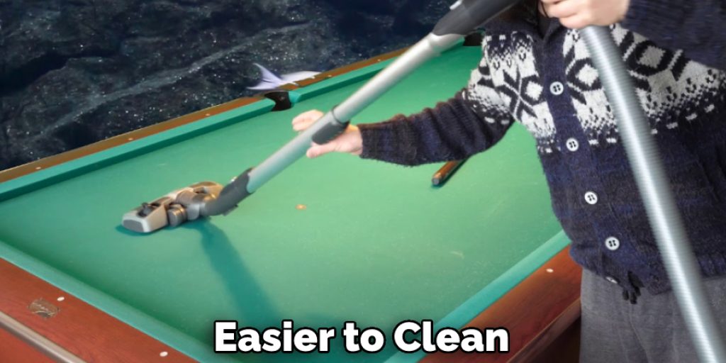 Easier to Clean