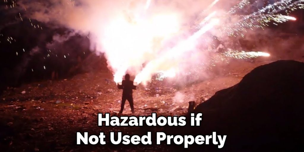 Hazardous if Not Used Properly