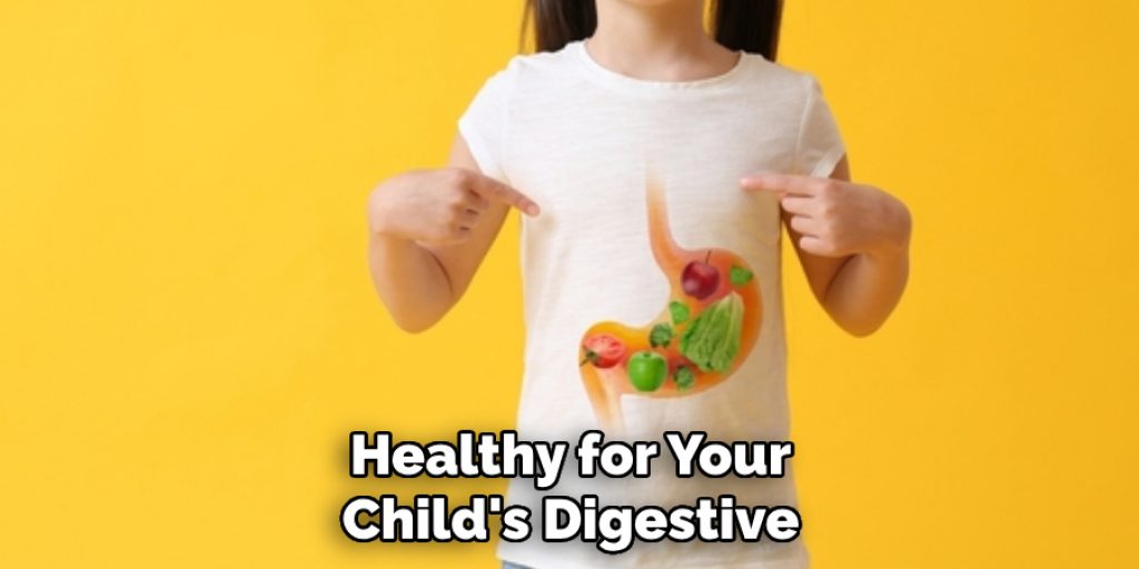 Healthy for Your Child's Digestive