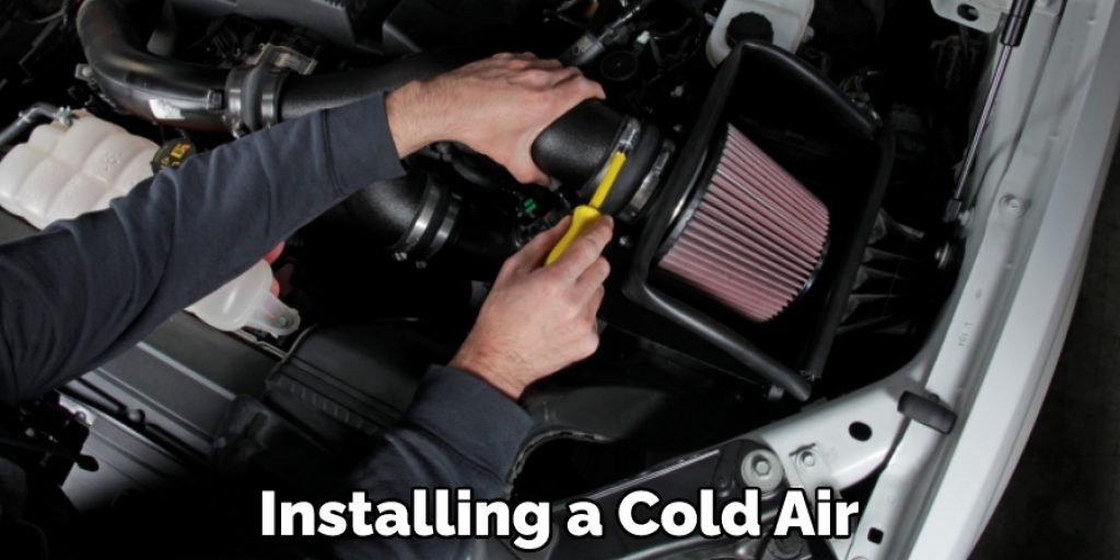 Installing a Cold Air