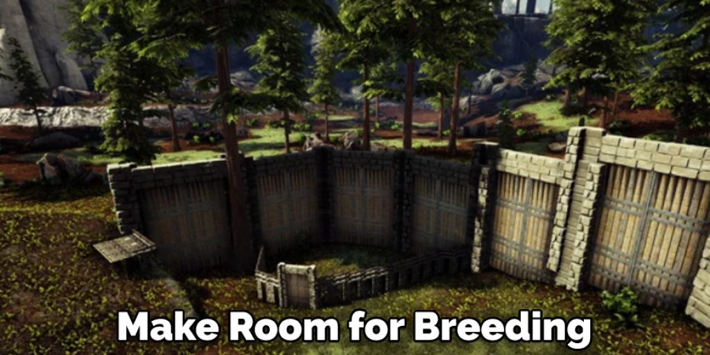 Make Room for Breeding