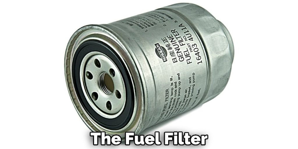 The Fuel Filter