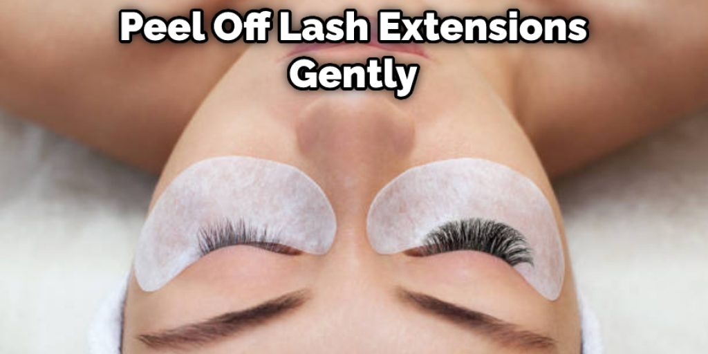 Peel Off Lash Extensions Gently