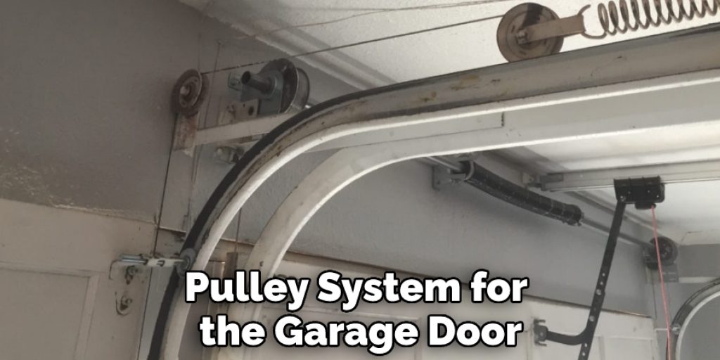 Pulley System for the Garage Door