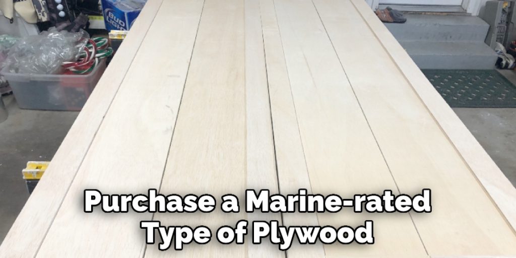 Purchase a Marine-rated Type of Plywood