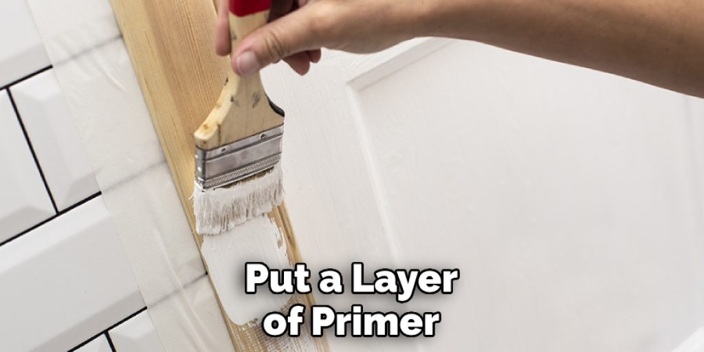 Put a Layer of Primer