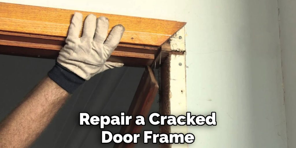 Repair a Cracked Door Frame