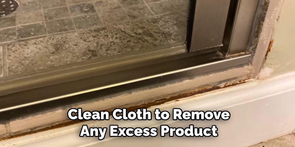 Clean Cloth to Remove Any Excess Product