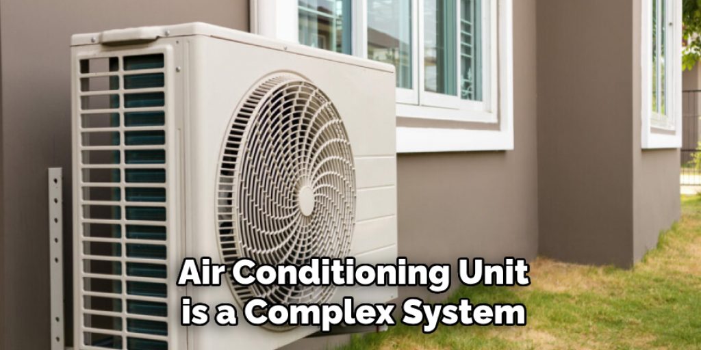 Air Conditioning Unit is a Complex System