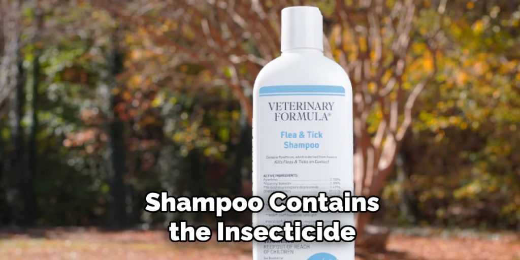 Shampoo Contains the Insecticide