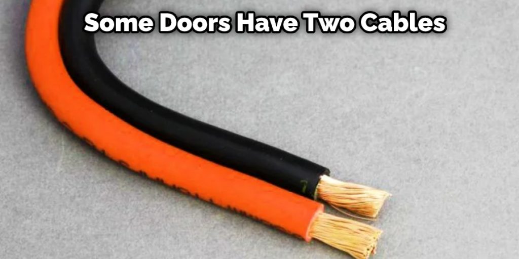Some Doors Have Two Cables