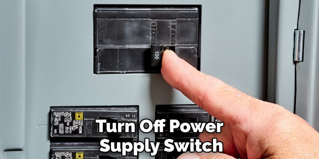 Turn Off Power Supply Switch