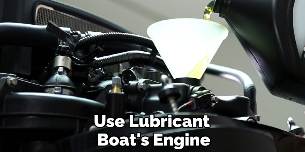 Use Lubricant Boat's Engine