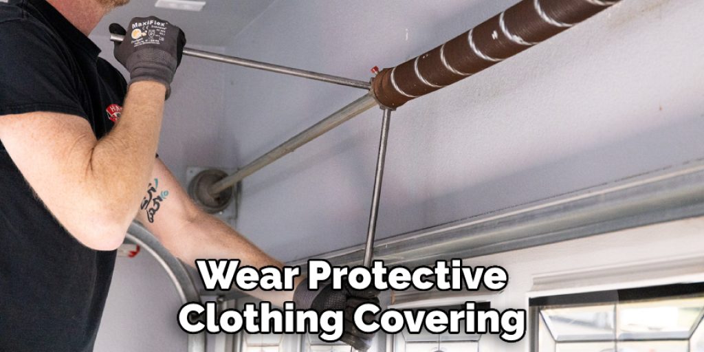Wear Protective Clothing Covering