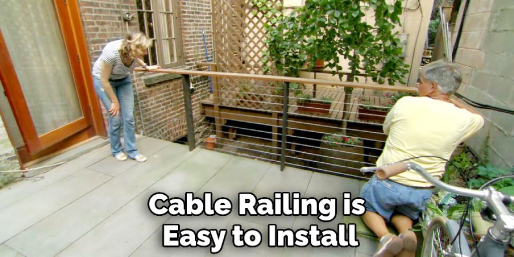 Cable Railing is Easy to Install