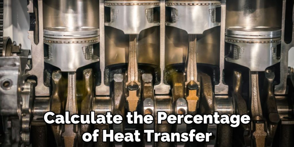 Calculate the Percentage of Heat Transfer