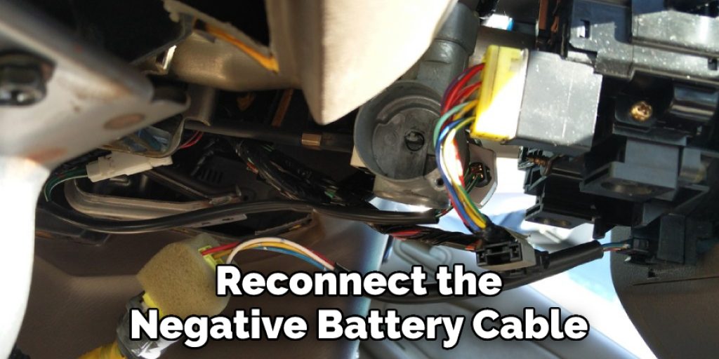 Reconnect the Negative Battery Cable