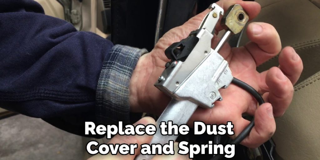 Replace the Dust Cover and Spring