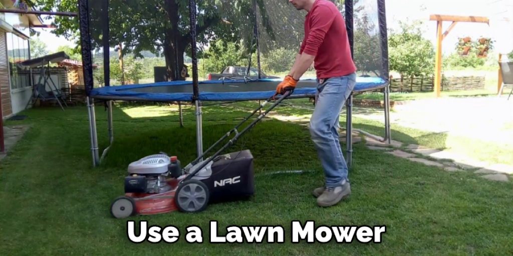 Use a Lawn Mower